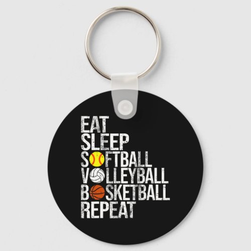 Eat Sleep Softball Volleyball Basketball Repeat Fu Keychain