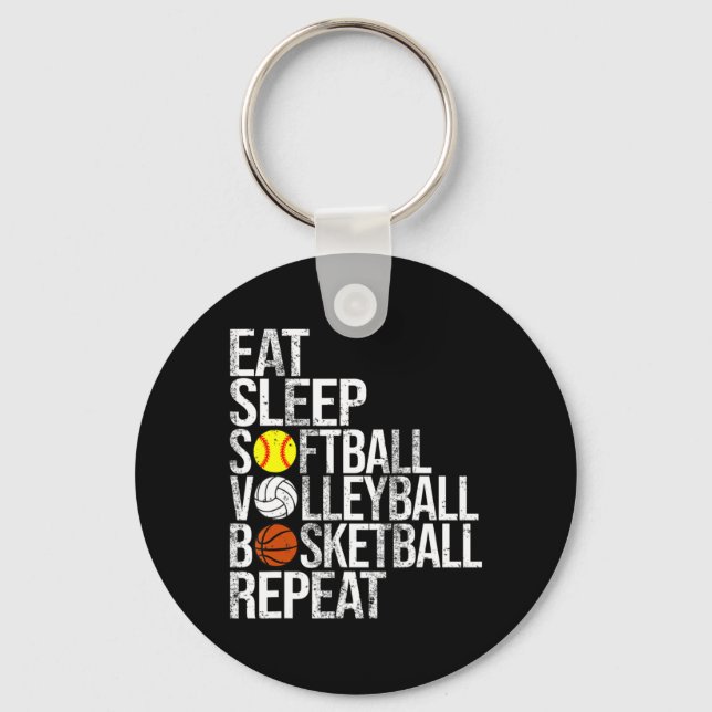 Eat Sleep Softball Volleyball Basketball Repeat Fu Keychain (Front)