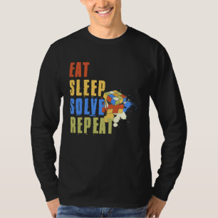 Eat Sleep Solve Repeat Solve Cube Puzzle Fun 8 T-Shirt