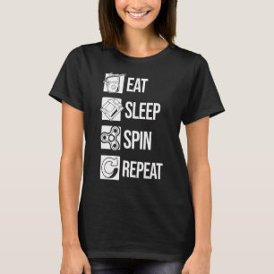 Eat Sleep Spin Repeat Spinning Fidget Spinner T-Shirt