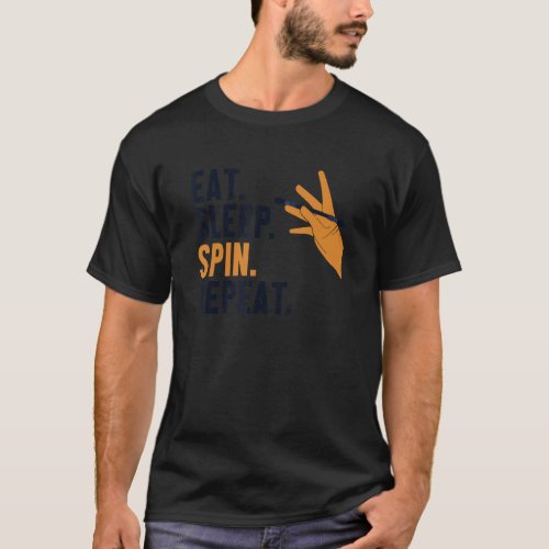 Eat Sleep Spin Repeat Tricks Thumbaround Pen Spinn T_Shirt