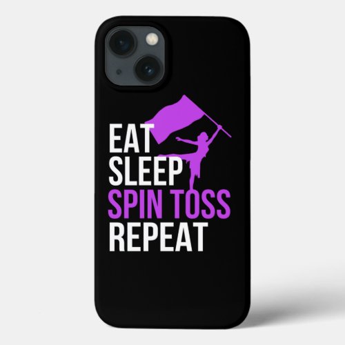 Eat Sleep Spin Toss Repeat Color Guard Gift Tee iPhone 13 Case