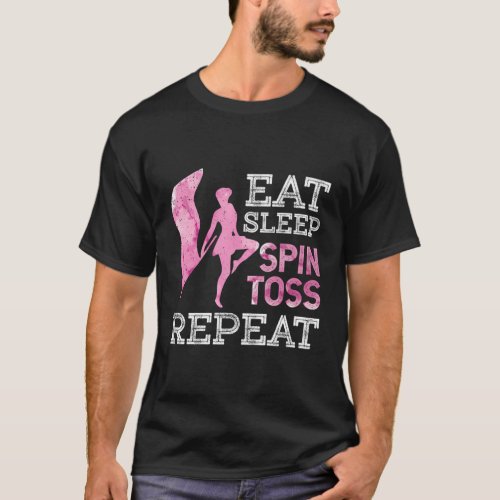 Eat Sleep Spin Toss Repeat Color Guard Winter Marc T_Shirt