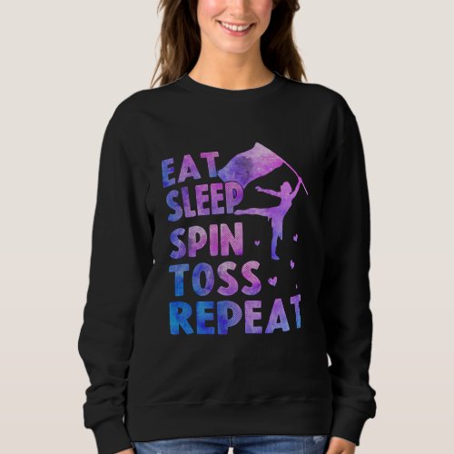 Eat Sleep Spin Toss Repeat Cute Color Guard Sweatshirt