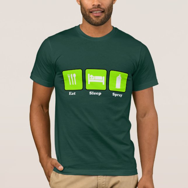 Eat, Sleep , Spray (Lime) T-Shirt (Front)