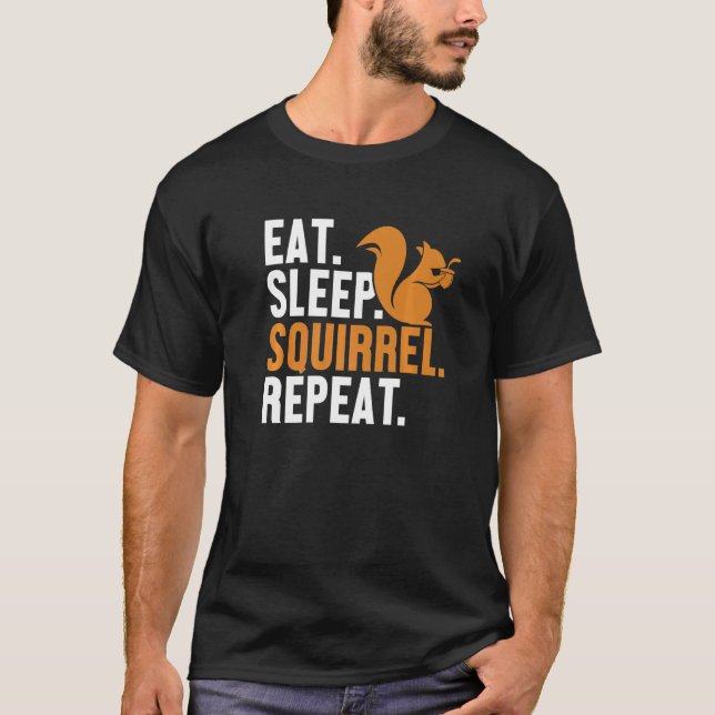 Eat Sleep Squirrel Repeat Fox Eastern Gray Japanes T-Shirt (Front)