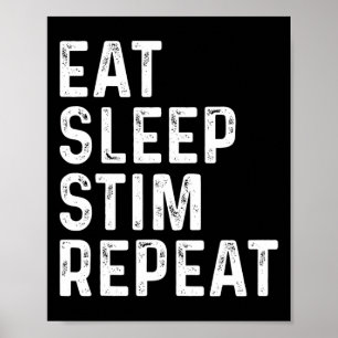 Eat Sleep Stim Repeat Autism Awareness Kids Funny  Poster