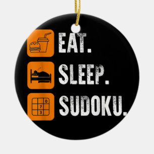 Eat Sleep Sudoku Repeat Number Place Board Game Ceramic Ornament
