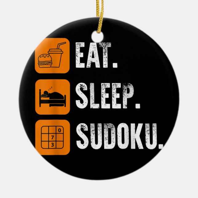 Eat Sleep Sudoku Repeat Number Place Board Game  Ceramic Ornament (Front)