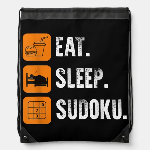Eat Sleep Sudoku Repeat Number Place Board Game  Drawstring Bag