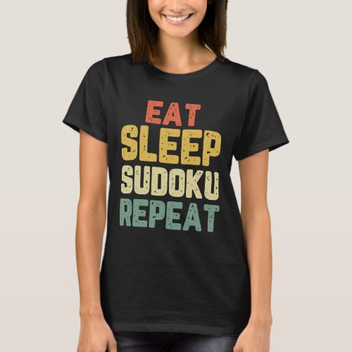 Eat Sleep Sudoku Repeat Puzzle Player Lover Vintag T_Shirt