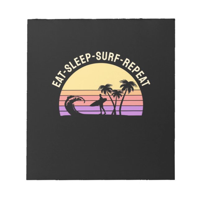 Eat Sleep Surf Repeat Notepad (Front)
