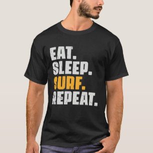 Eat Sleep Surf Repeat Retro Vintage Surfing Surf T-Shirt
