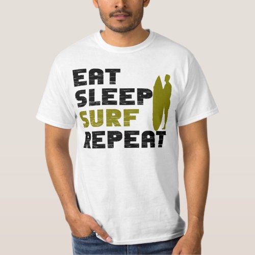 Eat Sleep Surf Repeat  T_Shirt