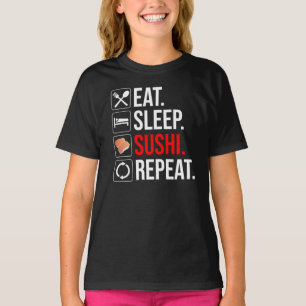 Eat. Sleep. Sushi. Repeat T-Shirt