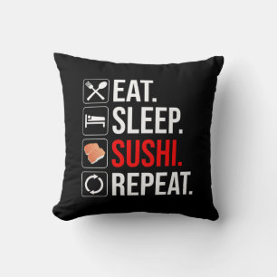 Eat. Sleep. Sushi. Repeat Throw Pillow