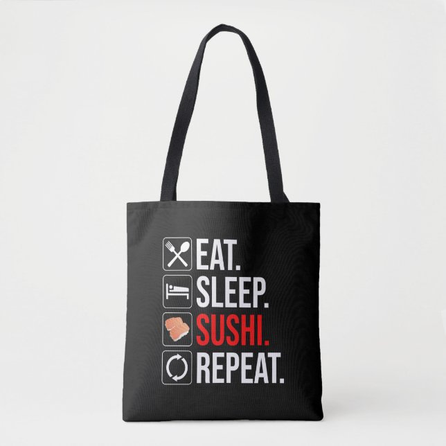 Eat. Sleep. Sushi. Repeat Tote Bag (Front)