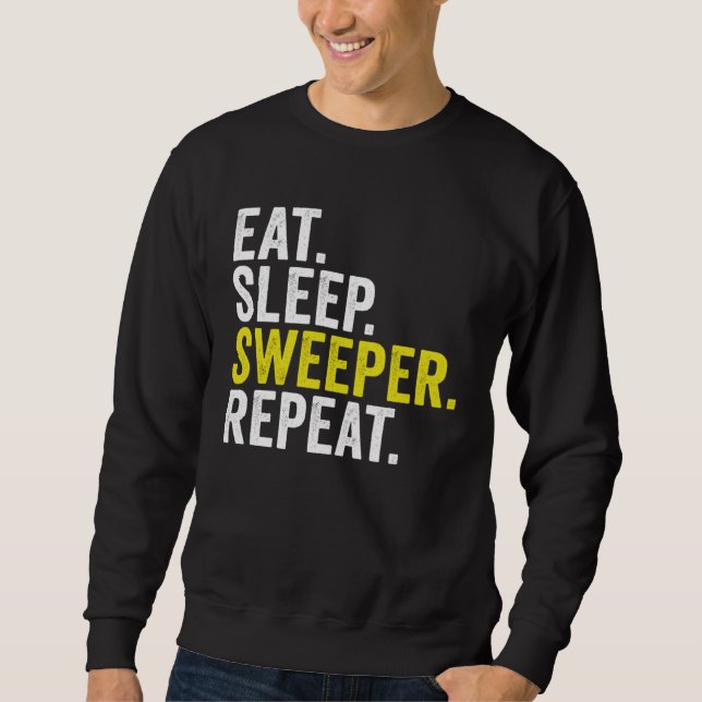 Eat Sleep Sweeper Repeat Cricket Sweatshirt (Front)