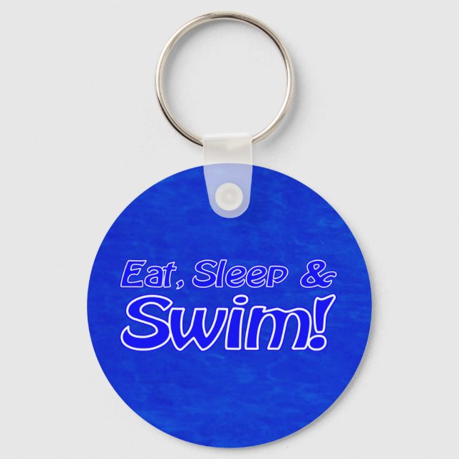 Eat, Sleep & Swim! Bright Blue Keychain (Front)