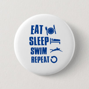 Eat sleep Swim Pinback Button