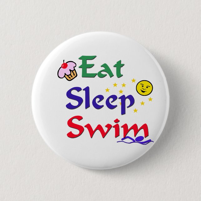 Eat Sleep Swim Pinback Button (Front)