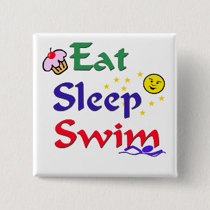 Eat Sleep Swim Pinback Button