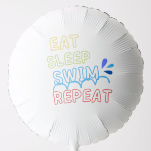 Eat sleep swim repeat balloon