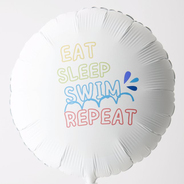 Eat sleep swim repeat balloon (Front)