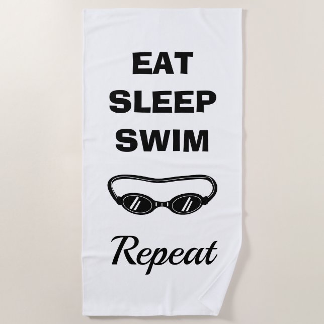Eat sleep swim repeat funny goggles beach towel (Front)