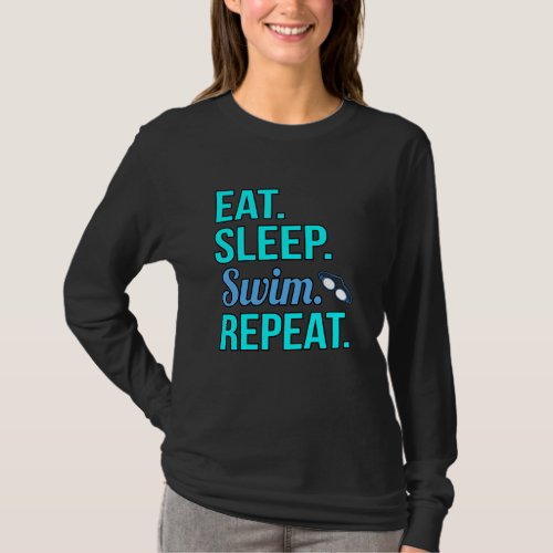 Eat Sleep Swim Repeat Funny Swimmer Swimming Coach T_Shirt