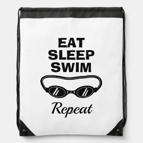 Eat Sleep Swim Repeat funny swimming goggles Drawstring Bag
