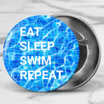 Eat Sleep Swim Repeat Swimming Pool Aquatic Button