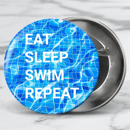 Eat Sleep Swim Repeat Swimming Pool Aquatic Button
