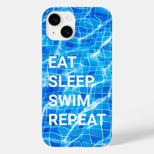Eat Sleep Swim Repeat Swimming Pool Aquatic Case_Mate iPhone 14 Case
