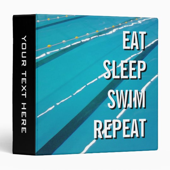 EAT SLEEP SWIM REPEAT swimming pool ring binder