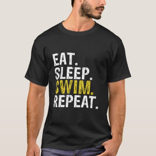 Eat Sleep Swim Repeat T_Shirt
