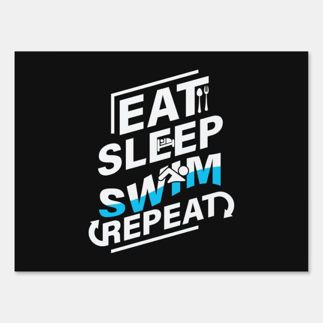 Eat Sleep Swim Sign (Front)