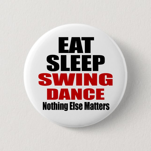 EAT SLEEP SWING BUTTON (Front)