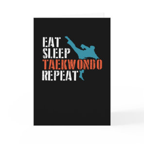Eat sleep taekwondo repeat card