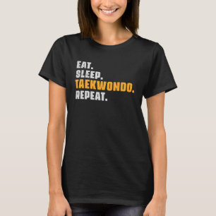 Eat Sleep Taekwondo Repeat   Taekwondo Retro Vinta T-Shirt