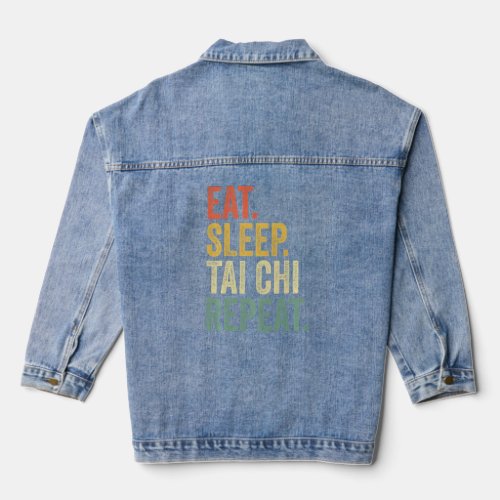Eat Sleep Tai Chi Repeat  Japanese Meditation Work Denim Jacket