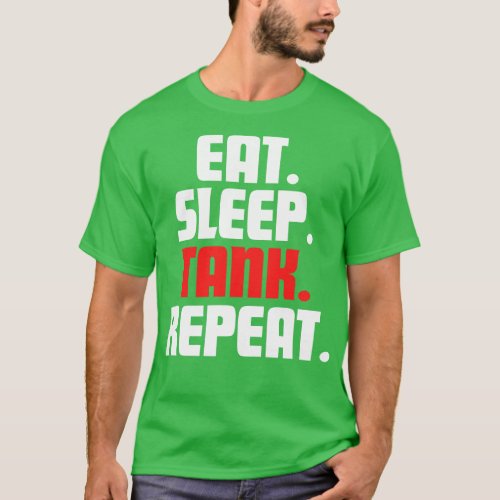 EAT SLEEP TANK REPEAT