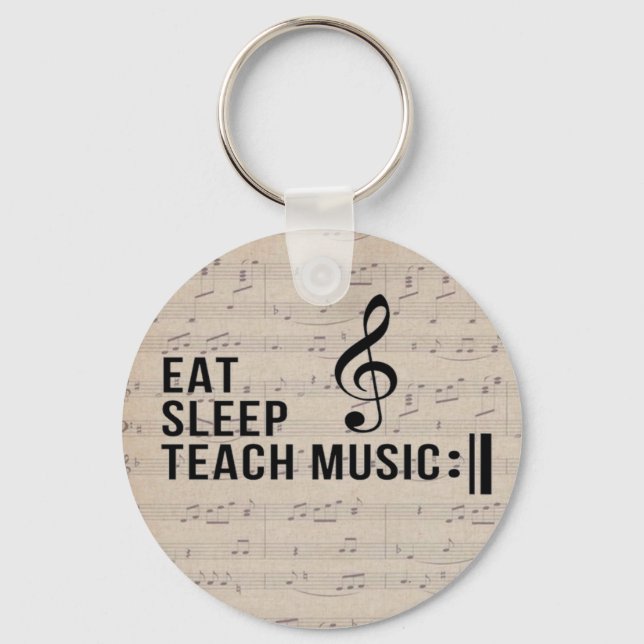Eat Sleep Teach Music Repeat Music Humor Keychain (Front)