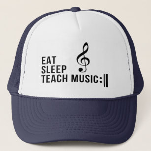Eat Sleep Teach Music Repeat Music Humor Trucker Hat