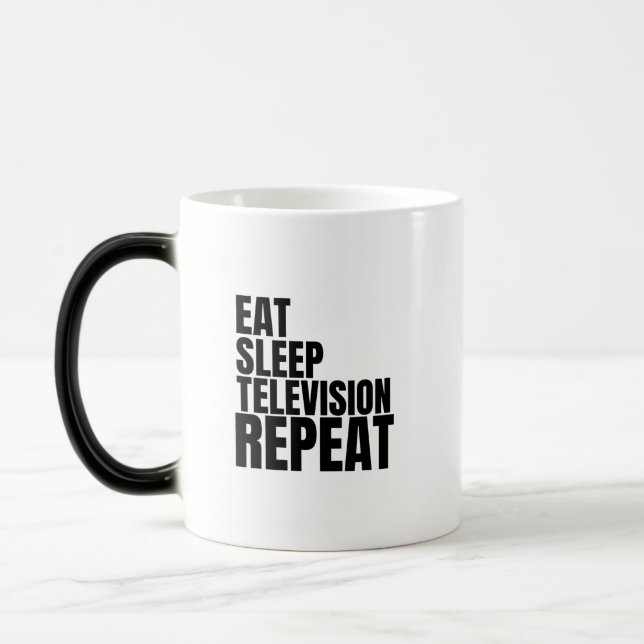 eat sleep television repeat magic mug (Left)