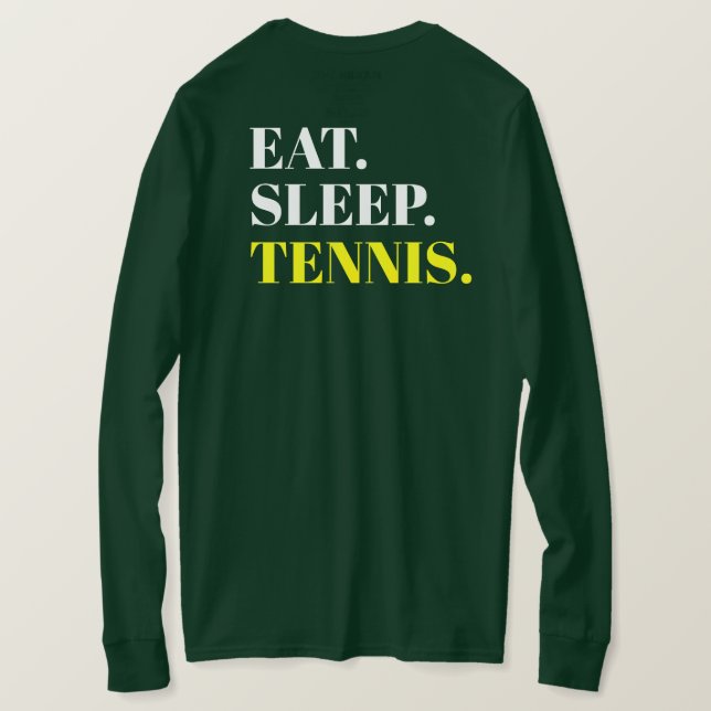 Eat Sleep Tennis - Back Design T-Shirt (Design Back)