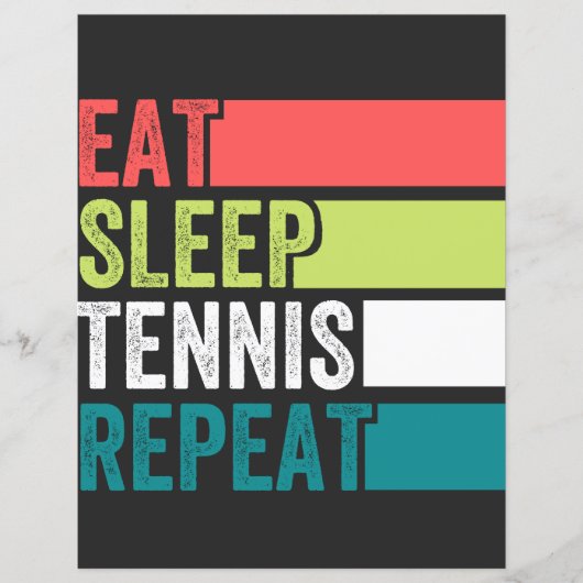 eat sleep tennis repeat (Front)