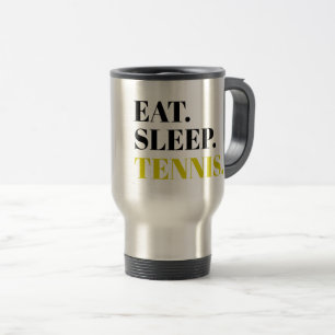Eat Sleep Tennis Travel Mug
