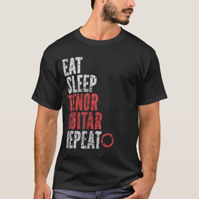 Eat Sleep Tenor guitar Repeat T-Shirt