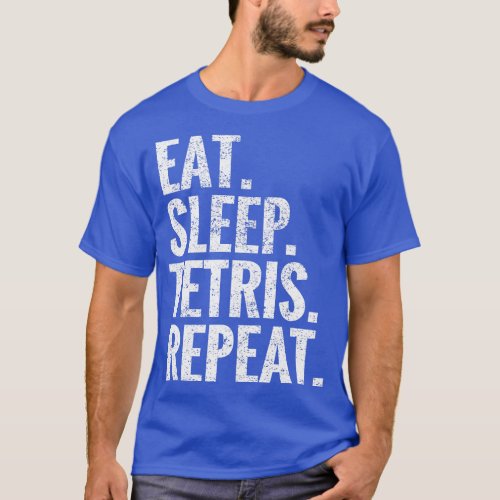 Eat Sleep Tetris Repeat T_Shirt